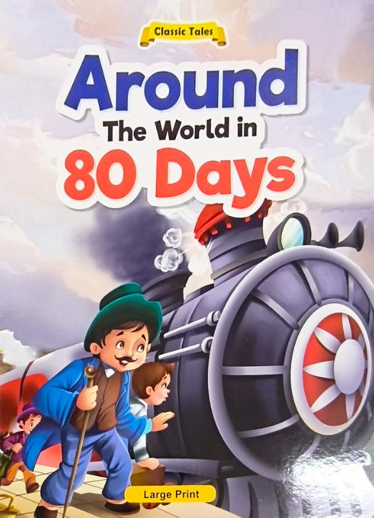Classic Tales Around The World In 80 Days